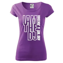 Iam the dj and not a jukebox na výšku