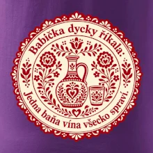 Babička dycky říkala: Jedna baňa vína všecko spraví.