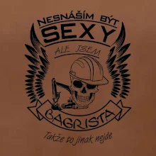 Nesnáším být sexy - bagrista