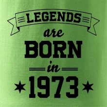 Legends are born in 1973