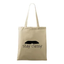 Stay Classy - mustache