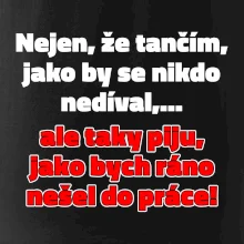 Tančím a piju