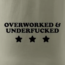Overworked and Underfucked