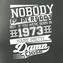 Nobody is perfect - 1973