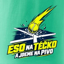 Eso na téčko a jdeme na pivo