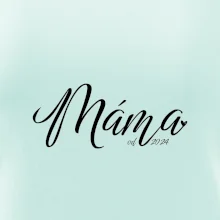 Máma od roku -  psací písmo