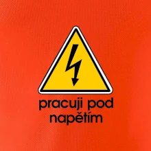 Pracuji pod napětím