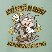 Když nemáš na banány, nepořizuj si opici