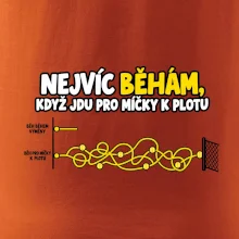 Nejvíc běhám když jdu pro míčky k plotu