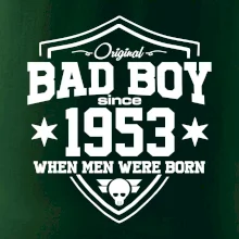 Bad boy since 1953