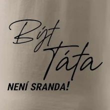Být táta není sranda