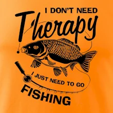 I dont need therapy - fishing