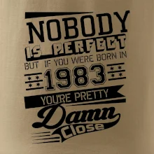Nobody is perfect - 1983
