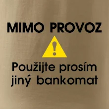 Mimo provoz - použijte jiný bankomat
