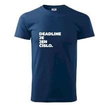 DEADLINE JE JEN ČÍSLO.