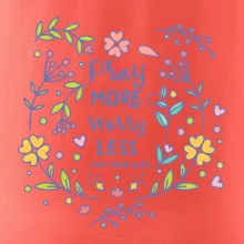 Pray more worry less