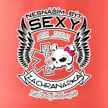 Nesnáším být sexy záchranářka