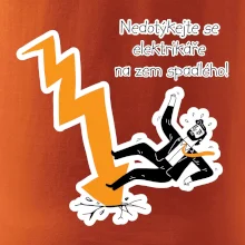 Nedotýkejte se elektrikáře na zem spadlého