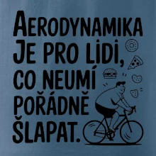 Aerodynamika je pro lidi, co neumí pořádně šlapat
