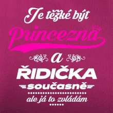 Je těžké být princezna - řidička