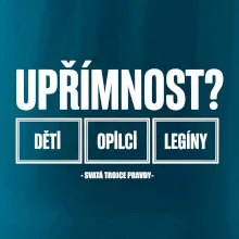 Upřímnost dětí opilci a legíny