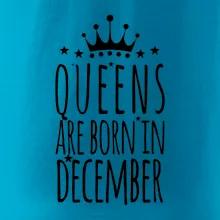 Queens are born in December