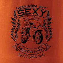 Nesnáším být sexy - motorkář (motorka)