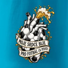 Moje srdce bije pro fotbal a pivo