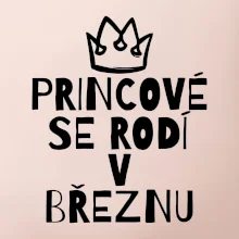 Princové se rodí v březnu