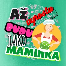 Až vyrostu budu jako maminka - kuchařka