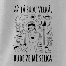 Až já budu velká, bude ze mě selka