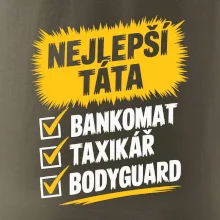 Nejlepší táta - bankomat taxikář bodyguard