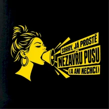 Sorry já prostě nezavřu pusu