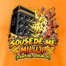 Sousedé mě milují