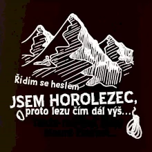 Jsem horolezec, proto lezu čím dál výš