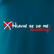 Hlavně se do mě nezamiluj Hlavně se do mě nezamiluj