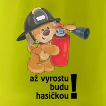Až vyrostu budu hasičkou