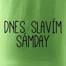 Dnes slavím Sámday