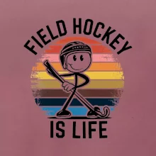 Field hockey is life