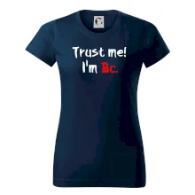 Trust me I´m  Bc. / Věř mi jsem Bc.