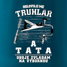Oslovuji mě truhlář a táta