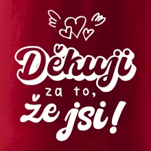 Psací děkuji za to, že jsi