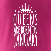 Queens are born in January