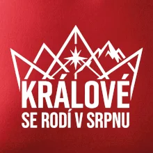 Hory - králové se rodí v srpnu