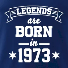 Legends are born in 1973