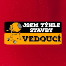 Jsem týhle stavby vedoucí