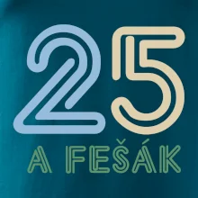 25 a fešák