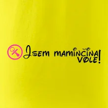 Jsem maminčina Vole!