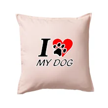 I love my dog - nápis