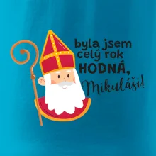 Byla jsem celý rok hodná, Mikuláši! Byla jsem celý rok hodná, Mikuláši!